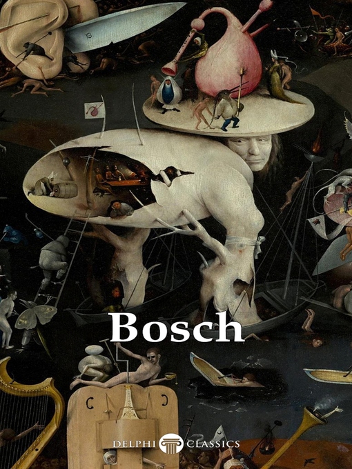 Title details for Delphi Complete Works of Hieronymus Bosch (Illustrated) by Hieronymus Bosch - Available